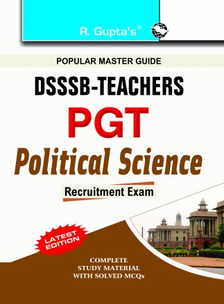 RGupta Ramesh DSSSB: Teachers PGT Political Science Exam Guide English Medium